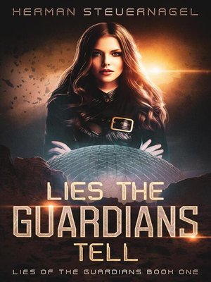 cover image of Lies the Guardians Tell